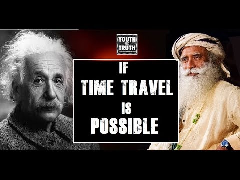 If time travel is possible, how i can do this || Sadhguru at anna university