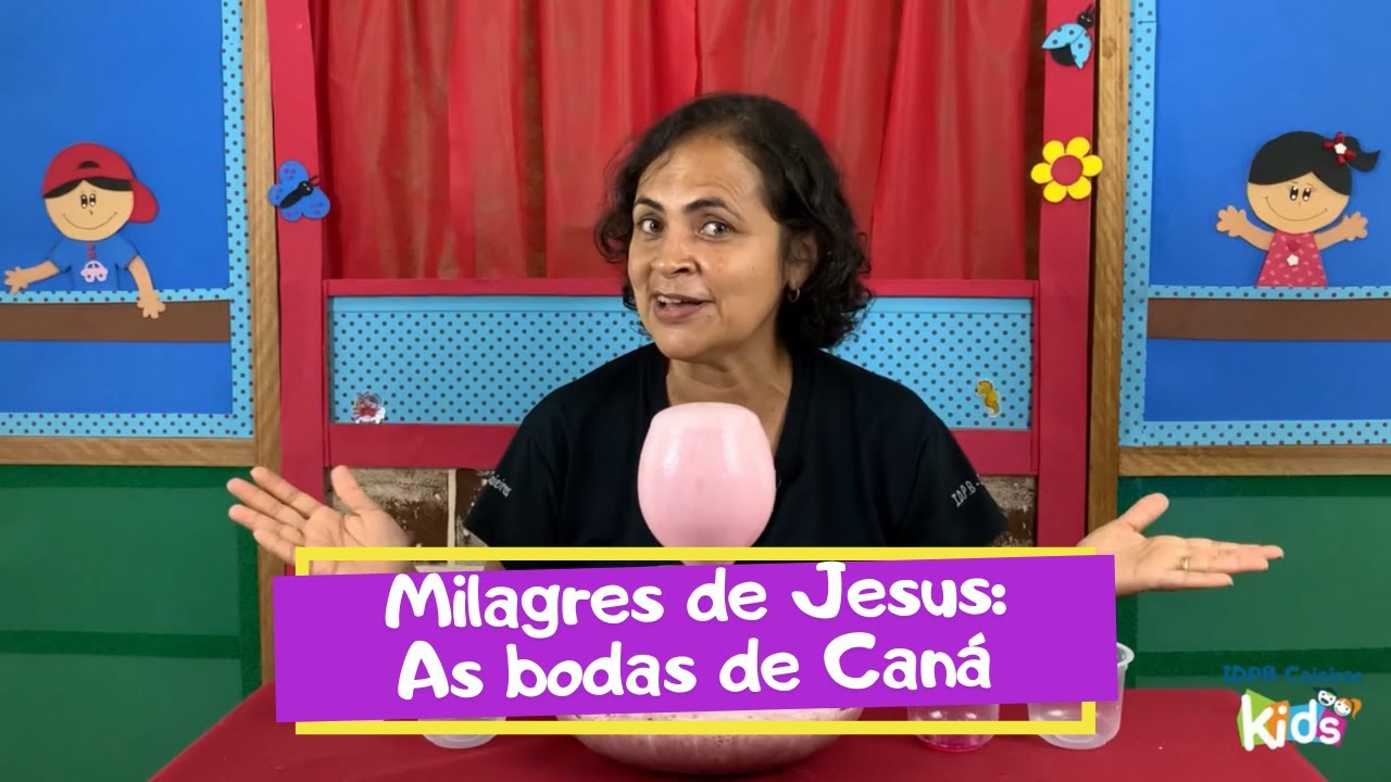 Milagres de Jesus - As bodas de Caná - IDPB Caieiras Kids (Crianças de  02 a 07 anos)