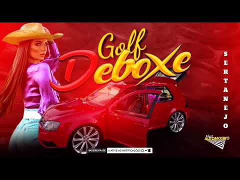 CD DEBOXE GOLF DEBOXE 2022 -SERTANEJO DJ IGOR ROCHA