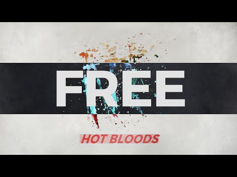 Hotbloods - Free (Official Audio)