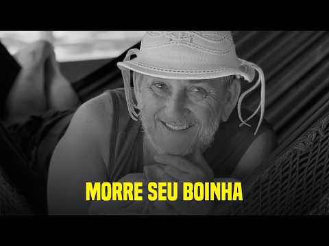 Morre Seu Boinha aos 69 anos após dias internado na UTI