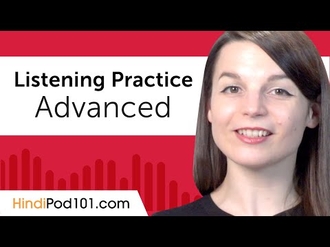 Advanced Listening Comprehension Practice for Hindi Conversations