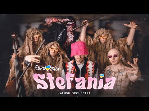 Kalush Orchestra - Stefania | Eurovision Ukraine 2022