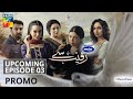Raqeeb Se | Upcoming Episode 3 | Promo | Digitally Presented by Master Paints | HUM TV | Drama
