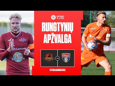 13 turo santrauka: „Džiugas“ – „Banga“ (2023-05-14)