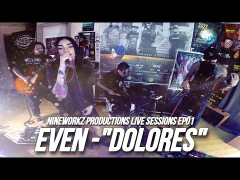 EVEN - "Dolores" (Nineworkz Live Sessions EP01)
