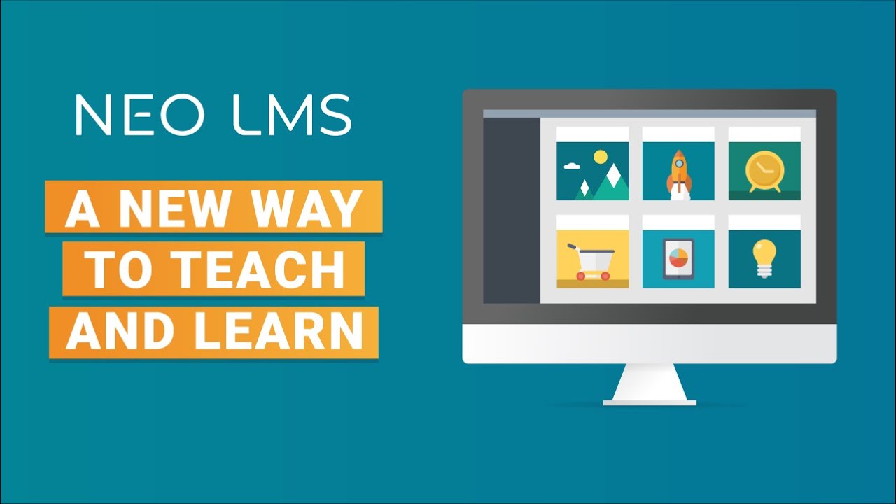 NEO LMS - A refreshingly new way to teach and learn