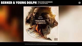 Berner & Young Dolph "Tracking Numbers" feat. Philthy Rich