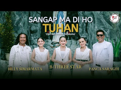 SANGAP MA DIHO TUHAN - B THREE STAR - BILLY SIMARMATA- PANCA I SARAGIH - LAGU ROHANI  BATAK TERBARU 
