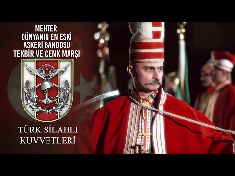 Mehter Dünyanın En Eski Askeri Bandosu - Tekbir ve Cenk Marşı