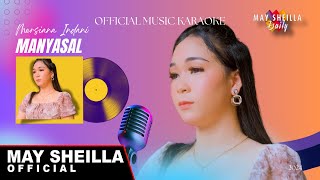 Download lagu Manyasal - Mersiana Indani -  Video Karaoke  - Lagu Dayak Kalteng Terbaru 2024 mp3 Download lagu Manyasal - Mersiana Indani -  Video Karaoke  - Lagu Dayak Kalteng Terbaru 2024 mp3