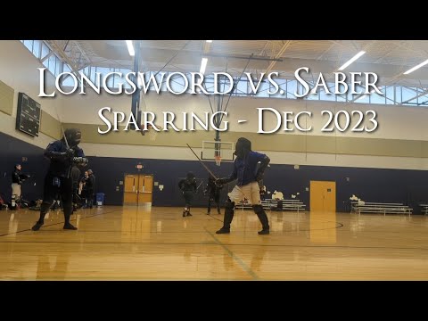 Longsword vs. Saber Sparring - Dec 2023