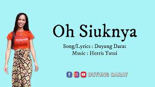 Download lagu OH SIUKNYA-DUYUNG ( Audio Lyric) mp3
