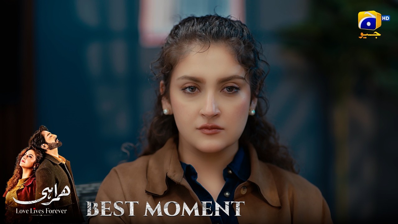 Humrahi Episode 22 | 𝐁𝐞𝐬𝐭 𝐌𝐨𝐦𝐞𝐧𝐭 𝟎𝟒 | Danish Taimoor - Hiba Bukhari - Shahzad Nawaz | Har Pal Geo