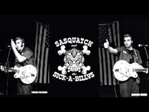 Sasquatch and the Sick-A-Billys - Hellbound