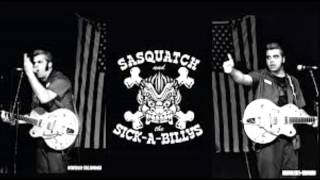 Sasquatch and the Sick-A-Billys - Hellbound
