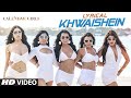 Khwaishein Film Version Full Song With LYRICS Armaan Malik Calendar Girls