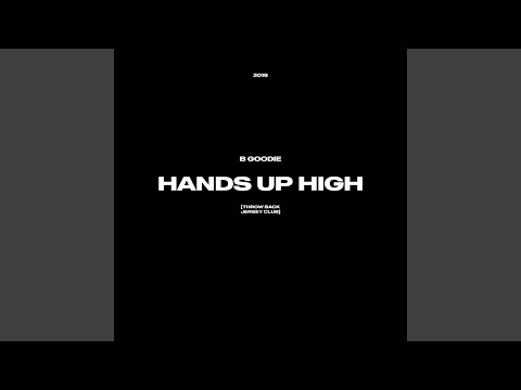 Hands Up High (Jersey Club)