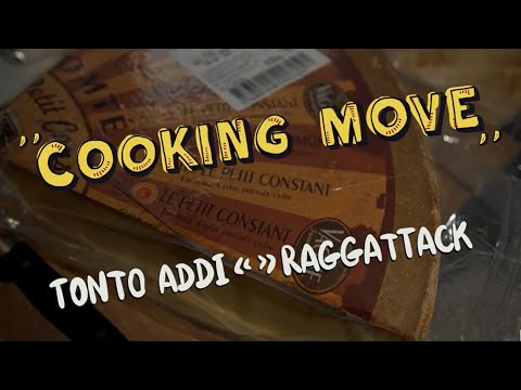 Raggattack X Tonto Addi - Cooking Move (Official Video)
