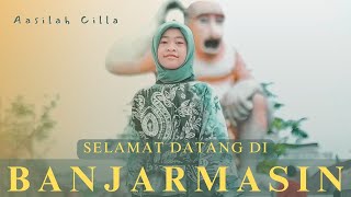 Download lagu SELAMAT DATANG DI BANJARMASIN - Aasilah Cilla | Lirik & Terjemahan | Lagu Banjar Terbaru 2024 | 30th mp3