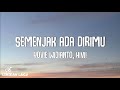Yovie Widianto HIVI Semenjak Ada Dirimu Video Lirik