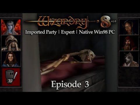 Prisoner's Message - Wizardry 8 | Imported Party · Expert · Native Win98 PC - Episode 3