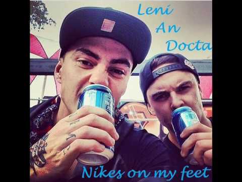 Nikes on my feet Ft. Docta an Leni