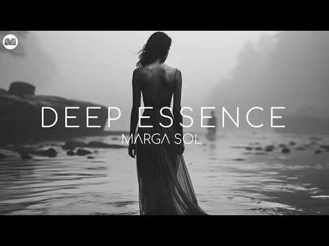 Deep Essence by Marga Sol | Deep Elegant Vibes [Mix 2025]