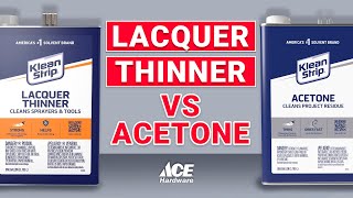 Lacquer Thinner vs Acetone | Ace Hardware