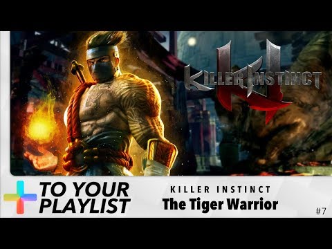 The Tiger Warrior (Jago's Theme) - Killer Instinct - Add to Your Playlist #7