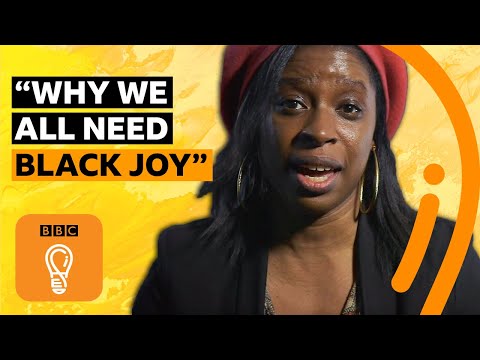 What is 'black joy' and why do we need it in our lives? | BBC Ideas
