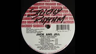 Jack And Jill – Work It Girlfriend (Evening Mix)