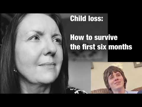 Child loss : how to survive the first six months