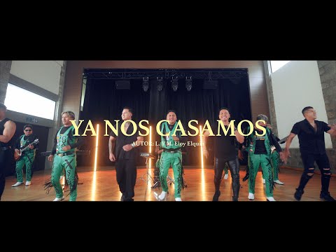 Ya Nos Casamos 💍- Los Cumpas x Siempre Ft. Los Capos