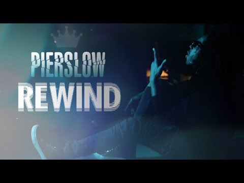 Pier Slow - Rewind (Video Oficial)