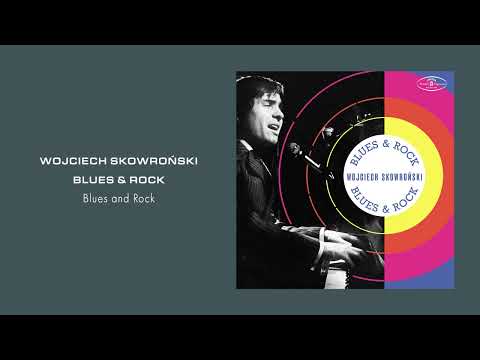 Wojciech Skowroński - Blues and Rock [Official Audio]
