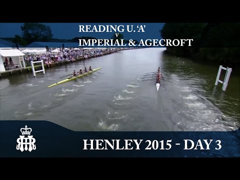 Reading U. 'A' v Imperial & Agecroft | Day 3 Henley 2015 | Prince of Wales