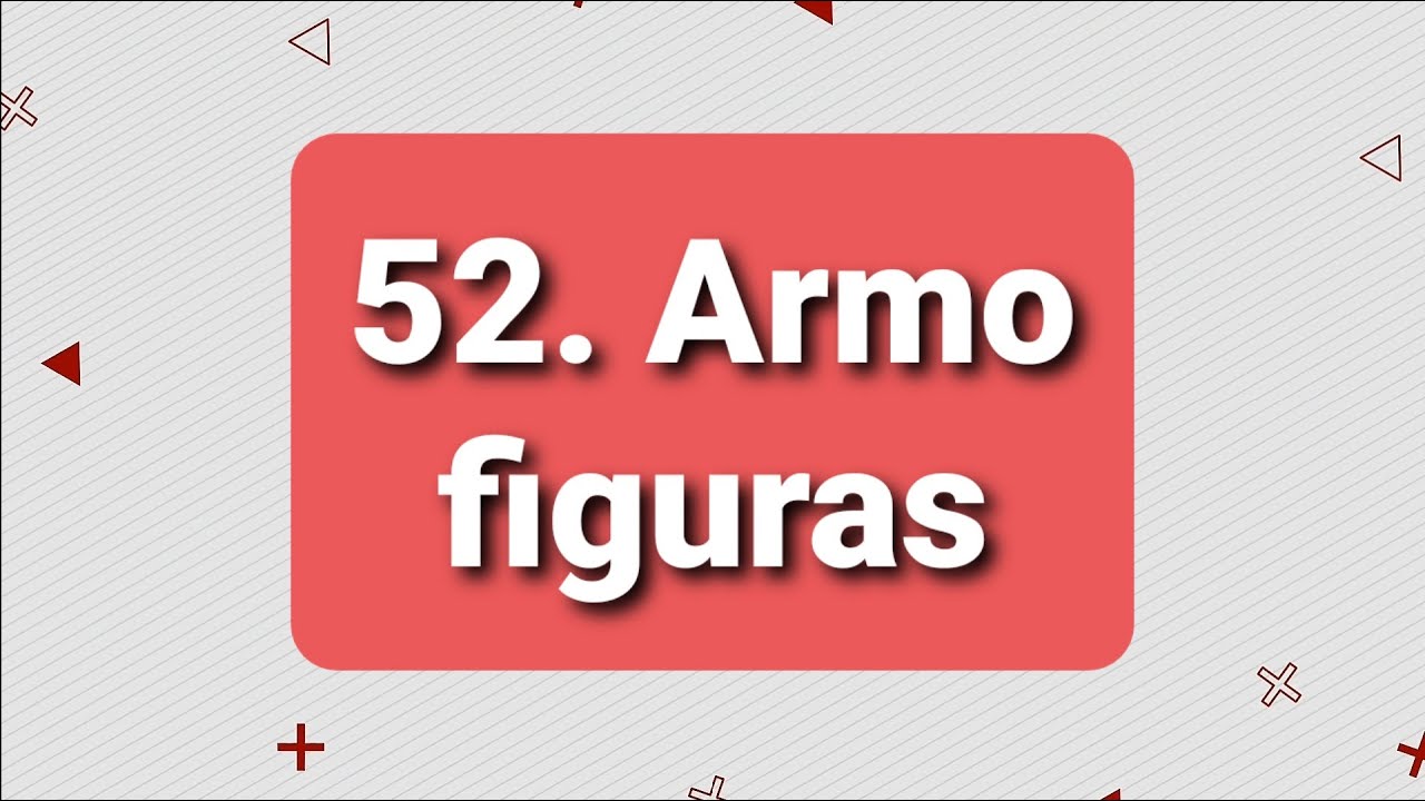 52. Armo figuras. Pág. 99, 100 y 101