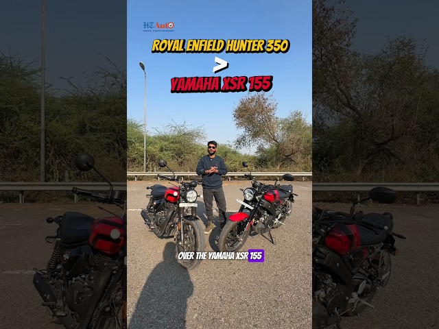 3 reasons to pick Hunter 350 over the XSR155