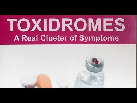 TOXIDROMES -  A REAL CLUSTER OF SYMPTOMS
