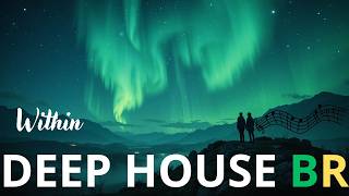 Within  DEEP HOUSE BR