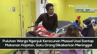 Puluhan Warga Nganjuk Keracunan Massal Usai Santap Makanan Hajatan, Satu Orang Dikabarkan Meninggal