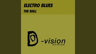 The Ball (Electro Blues Dub)