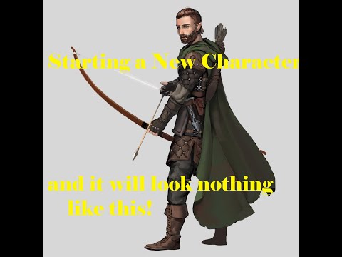 I'm starting a new character