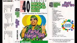 Download lagu 40 Nonstop Mega Disco Mix Farid Hardja '94 - Side B mp3