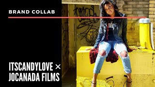 Brand Collab | ItsCandyLove x JoCanada Films
