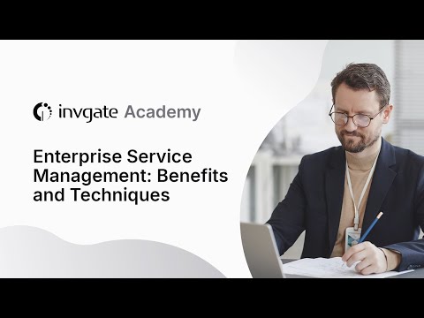 What is Enterprise Service Management? ESM in Under 6 Minutes