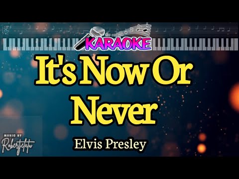 It'S Now Or Never|| Elvis Presley|| Musick by Robert Jelatu