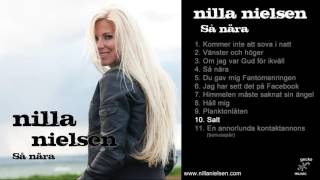 Nilla Nielsen - 10 Salt (Så nära, audio)