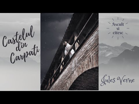 Jules Verne - Castelul din Carpati [Audiobook]